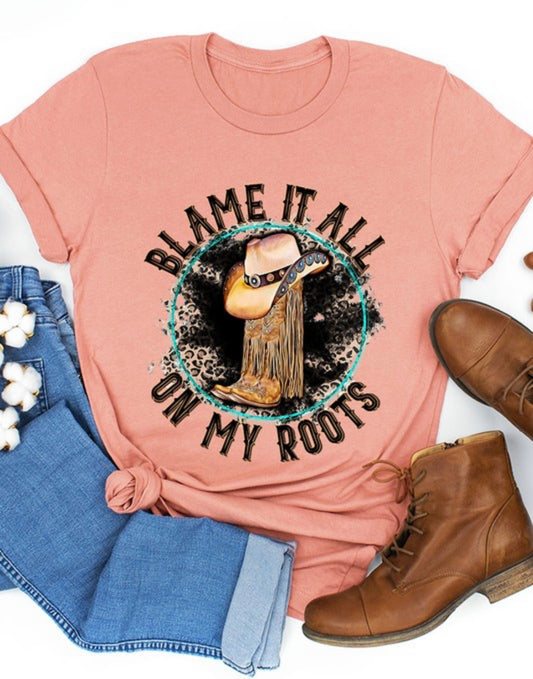 Blame It All On My Roots Graphic